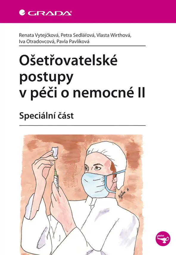 Ošetřovatelské postupy v péči o nemocné
