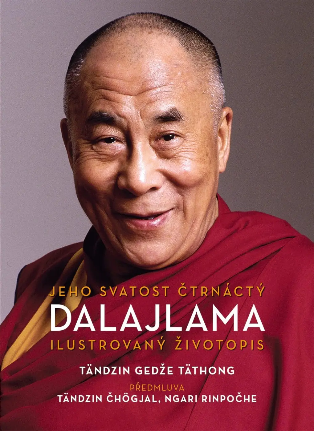 Jeho Svatost 14. dalajlama - Ilustrovaný životopis - Tändzin Gedže Täthong