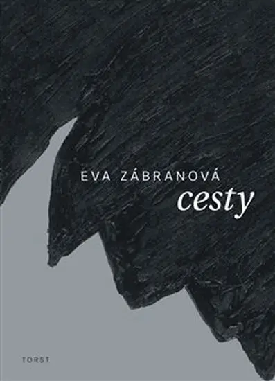 Cesty - Eva Zábranová