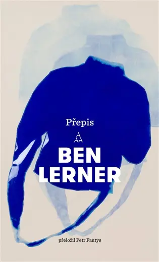 Přepis - Ben Lerner