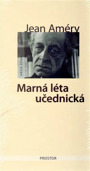 Marná léta učednická - Jean Améry