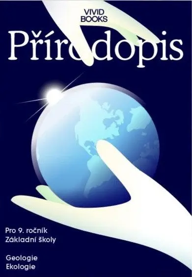 Pracovní sešit přírodopisu pro 9. ročník - Geologie, Ekologie