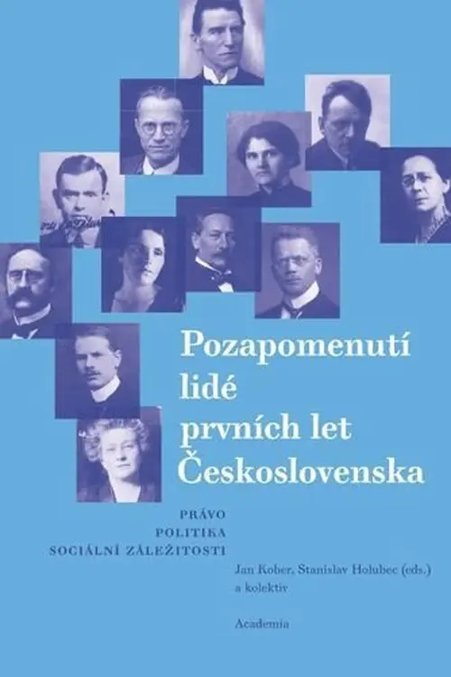 Pozapomenutí lidé prvních let Československa - Stanislav Holubec
