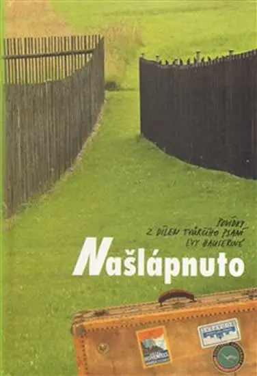 Našlápnuto - kolektiv autorů