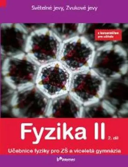 Fyzika II - 2. díl - S komentářek pro učitele - Pavel Banáš