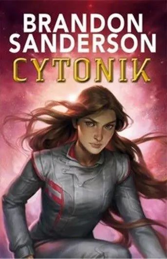 Cytonik - Brandon Sanderson