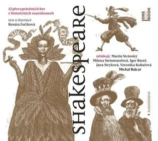 CD Shakespeare - 12 převyprávěných her v historických souvislostech (audiokniha) - Renáta Fučíková