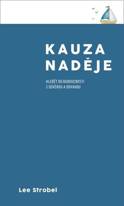 Kauza naděje - Lee Strobel