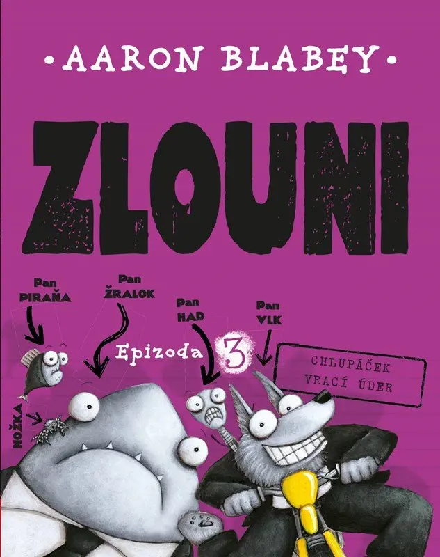 Zlouni 3 - Aaron Blabey