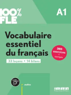 100% FLE - Vocabulaire essentiel du français A1 - Livre + didierfle.app - Mensdorff-Pouilly, Lucie