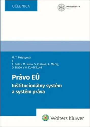 Právo EÚ - Mária T. Patakyová, Andrej Beleš, Ondrej Blažo, Hana Kováčiková