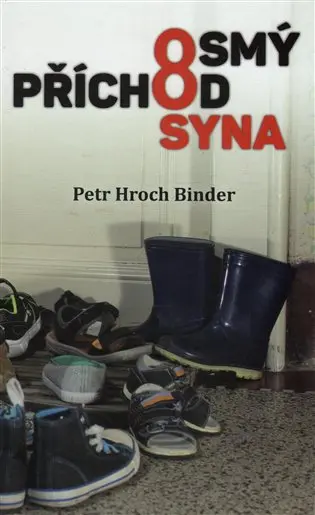 Osmý příchod syna - Petr Hroch Binder