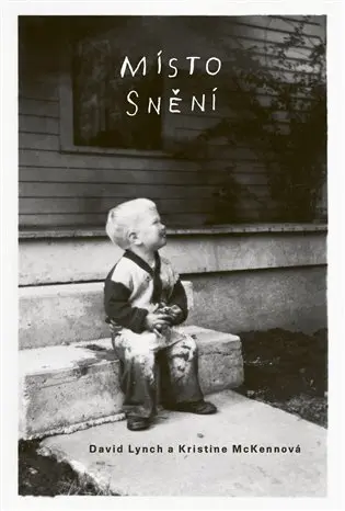 Místo snění - David Lynch