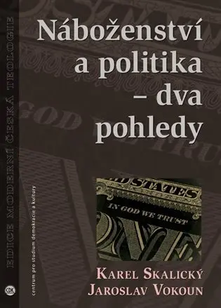 Náboženství a politika - dva pohledy - Karel Skalický