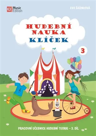 Hudební nauka Klíček 3 - Pracovní učebnice hudební teorie 3. díl