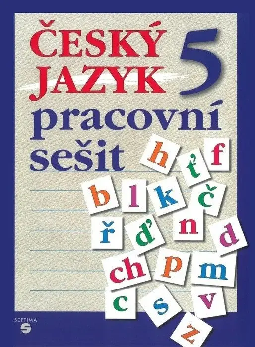 Český jazyk 5 - pracovní sešit - Stanislava Borejová