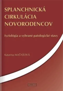 Splanchnická cirkulácia novorodencov - Katarína Maťašová