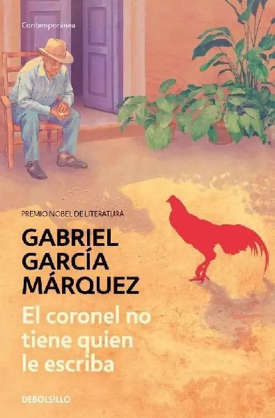 El coronel no tiene quien le escriba - Gabriel García Márqouez