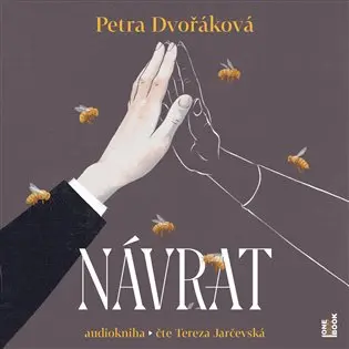 CD Návrat (Čte Tereza Jarčevská) (audiokniha) - Petra Dvořáková