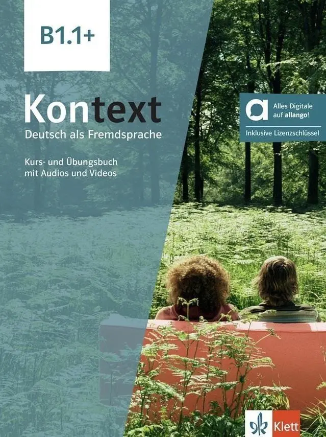 Kontext 1 (B1.1+) – Hybride Ausgabe – Kurs./Übungsbuch Teil 1 + MP3/Video allango.net + Li - Stefanie Dengler