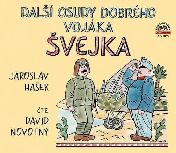 CD Další osudy dobrého vojáka Švejka (Čte David Novotný) (audiokniha) - Jaroslav Hašek