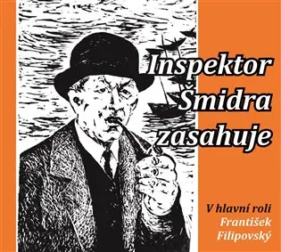 Inspektor Šmidra zasahuje I. (audiokniha - čte František Filipovský) - Miroslav Honzík