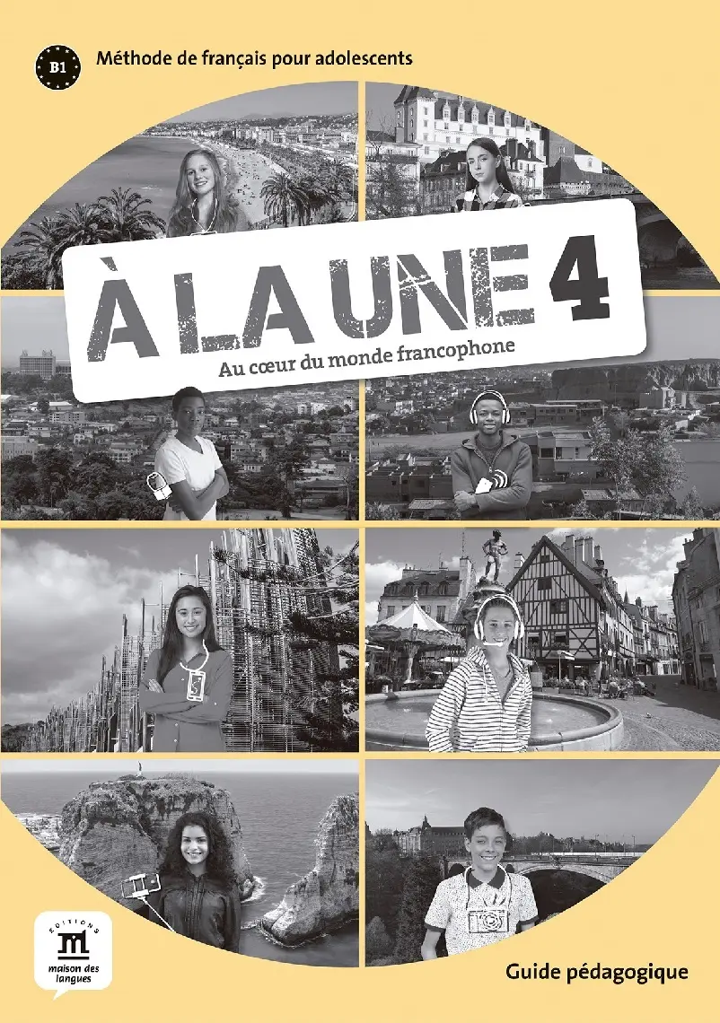 A la une 4 (A2.2) – Guide pédagogique