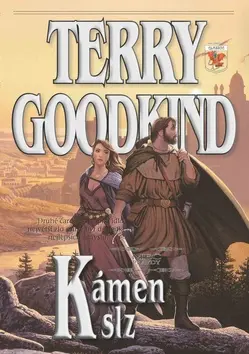 Meč pravdy 2 - Kámen slz - Terry Goodkind