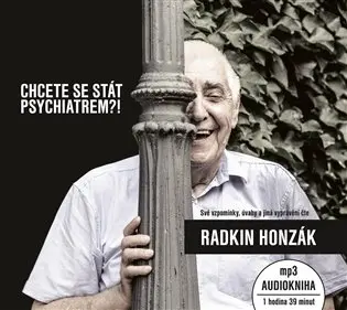 Chcete se stát psychiatrem?! - (audiokniha) - Radkin Honzák