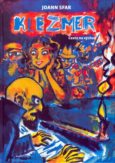 Cesta na východ - Joan Sfar Klezmer