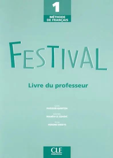 Festival 1: Guide pédagogique - Sylvie Poisson-Quinton