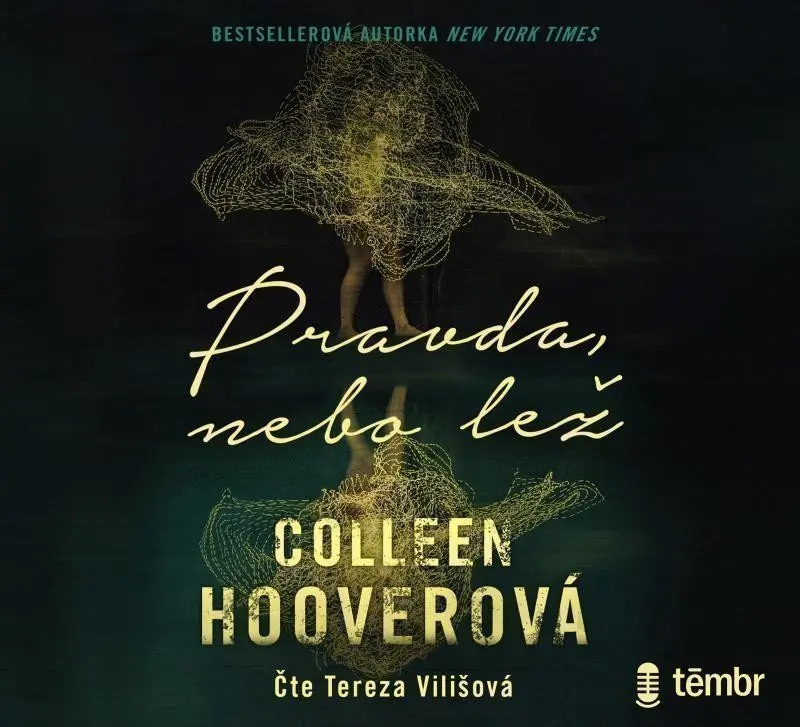 Pravda, nebo lež (audiokniha) - Colleen Hoover
