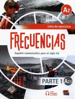 Frecuencias A2.1 - Libro Ejercicios - FRANCISCA FERNÁNDEZ VÁRGAS EMILIO JOSÉ MARÍN MORA (AUTHOR)