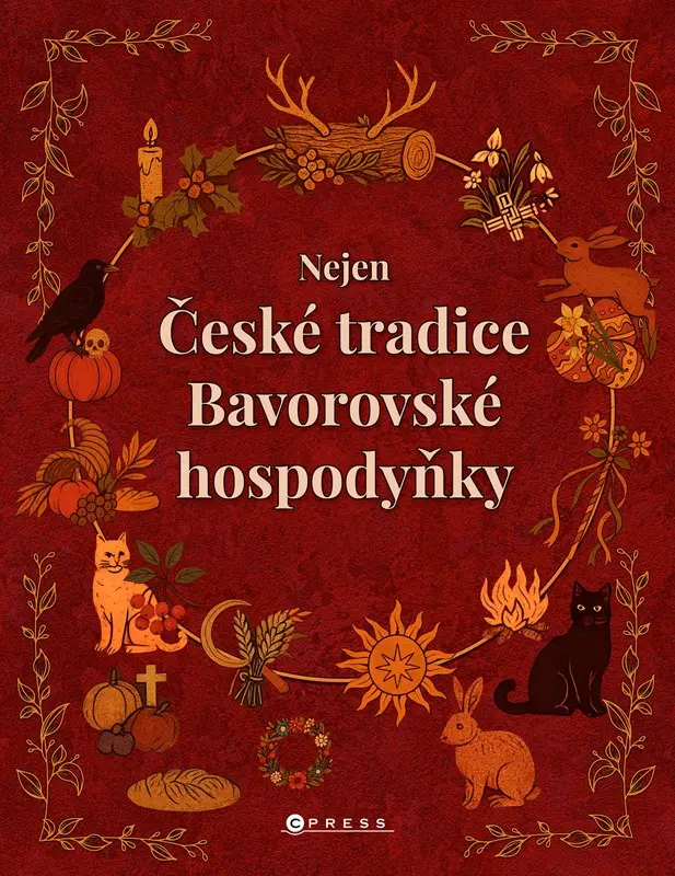 Nejen české tradice Bavorovské hospodyňky - Veronika Králíková
