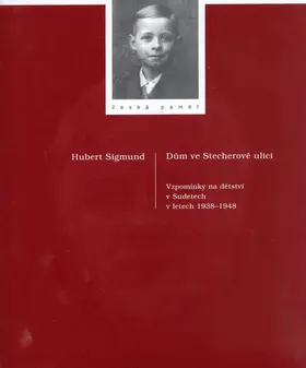 DŮM VE STECHEROVĚ ULICI - Herbert Sigmund