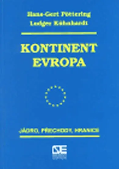 Kontinent Evropa - Ludger Kühnhardt