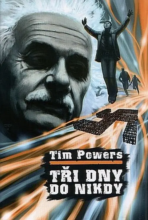 Tři dny do nikdy - Tim Powers