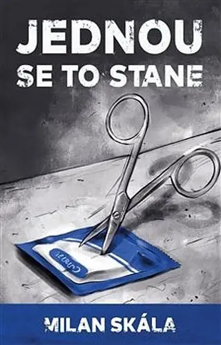 Jednou se to stane - Milan Skála