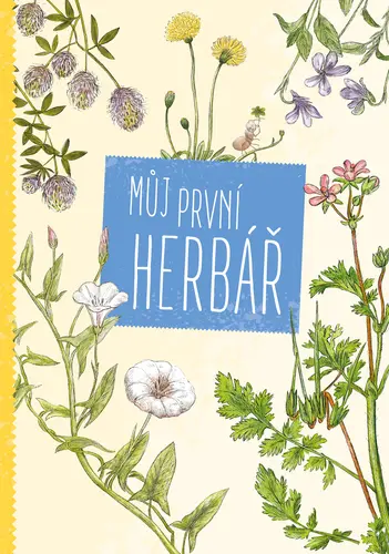 Můj první herbář - Maja Graniszewska