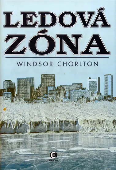 Ledová zóna - Windsor Chorlton - kniha z kategorie Thrillery