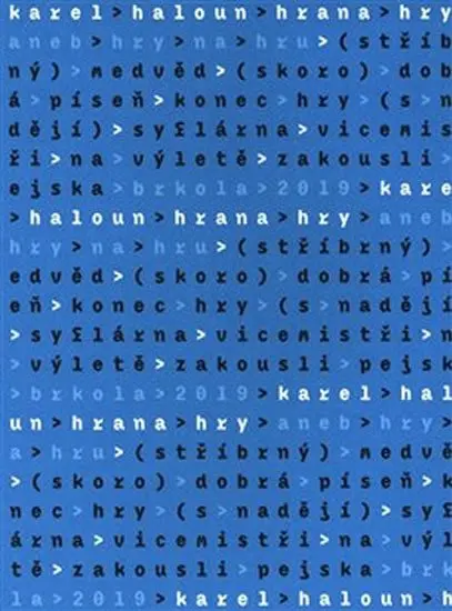 Hrana hry aneb Hry na hru - Karel Haloun