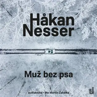 Muž bez psa - 2  (Čte Martin Zahálka) (audiokniha) - Håkan Nesser