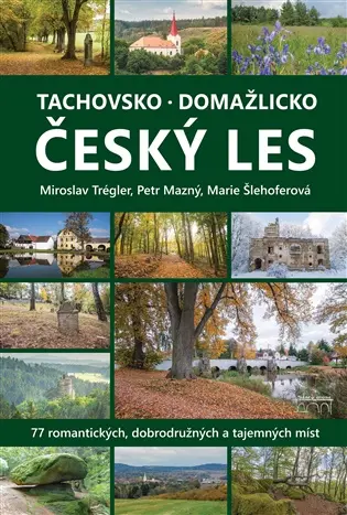 Tachovsko, Domažlicko a Český les
