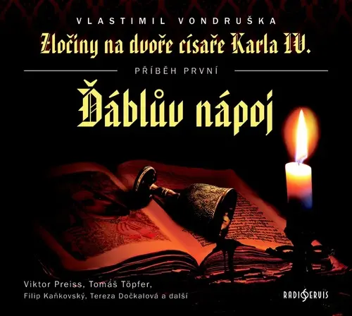 Zločiny na dvoře císaře Karla IV. - Ďáblův nápoj (audiokniha) - Vlastimil Vondruška