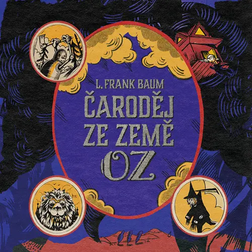 CD Čaroděj ze Země Oz (audiokniha) - Lyman Frank Baum