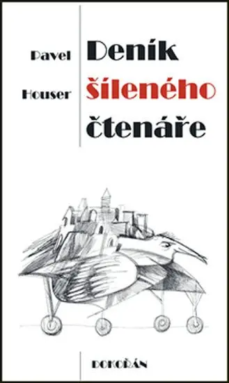 Deník šíleného čtenáře - Pavel Houser