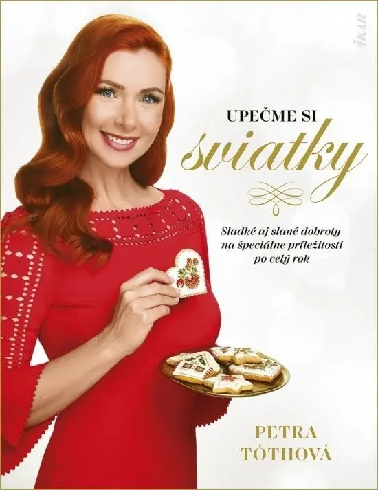 Upečme si sviatky (slovensky) - Petra Tóthová