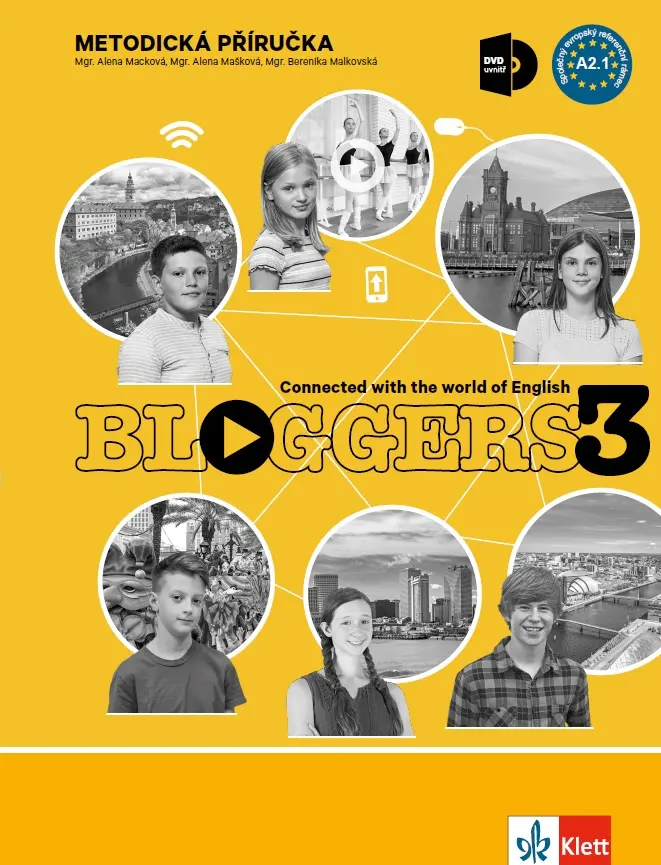 Bloggers 3 (A2.1) – metodická příručka s DVD + učitelská licence - Zdeňka Španingerová