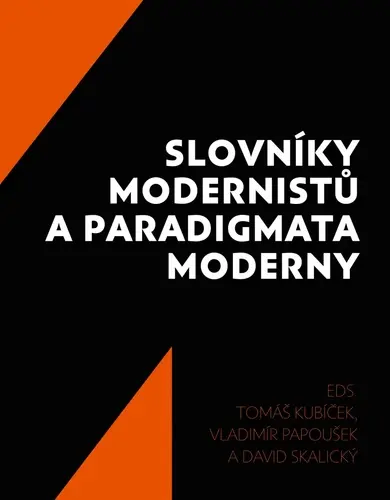 Slovníky modernistů a paradigmata moderny - Vladimír Papoušek