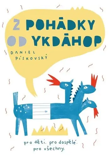 Z pohádky od ykdáhop